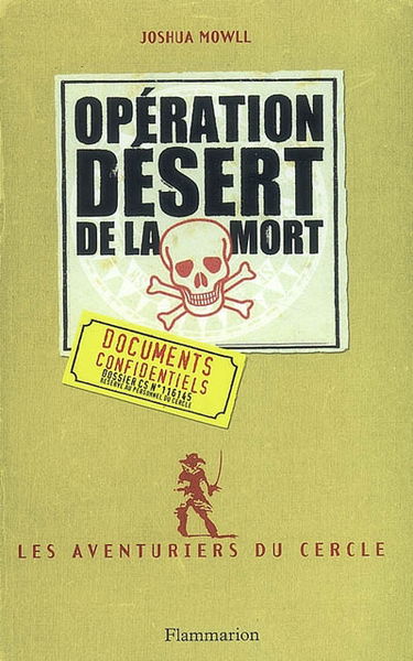 Les aventuriers du cercle. Vol. 3. Opération désert de la mort