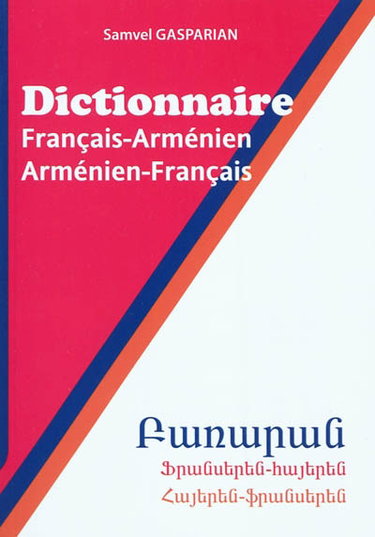Couverture de Dictionnaire français-arménien, arménien-français : 40.000 mots et expressions