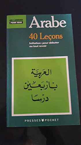 Arabe En 40 Lecons