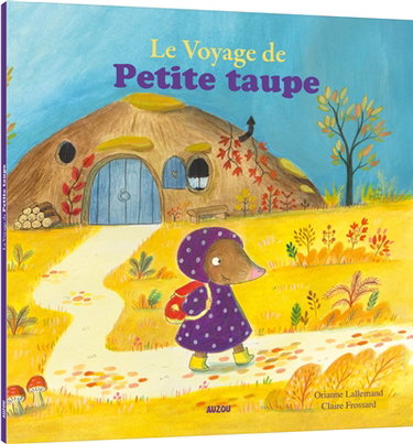 Couverture de Le voyage de Petite Taupe