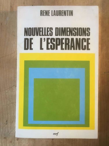 Nouvelles dimensions de l'esperance