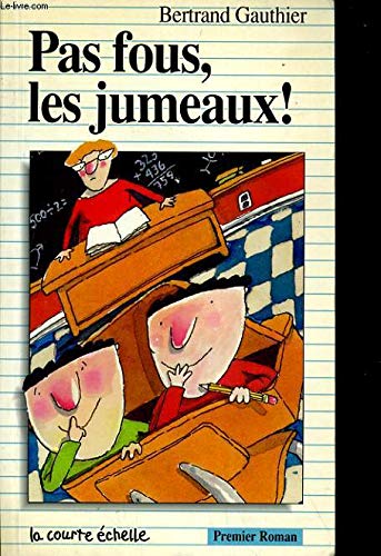 Couverture de Pas Fous, Les Jumeaux!