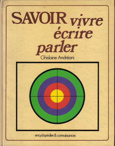 Savoir vivre, écrire, parler