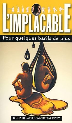 Pour quelques barils de plus