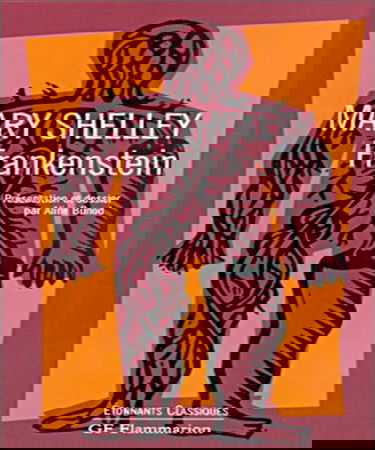 Mary Shelley : Frankenstein - Présentation et dossier