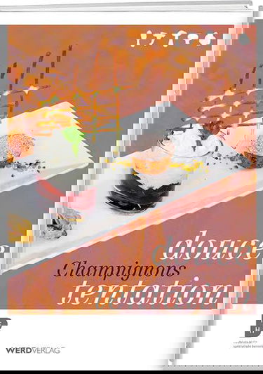 Champignons: Douce tentation