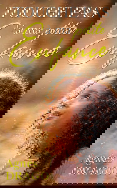 Touche pas à ma petite enfance