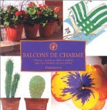 Balcons de charme : plantes, conseils et objets à réaliser pour vivre heureux sur son balcon