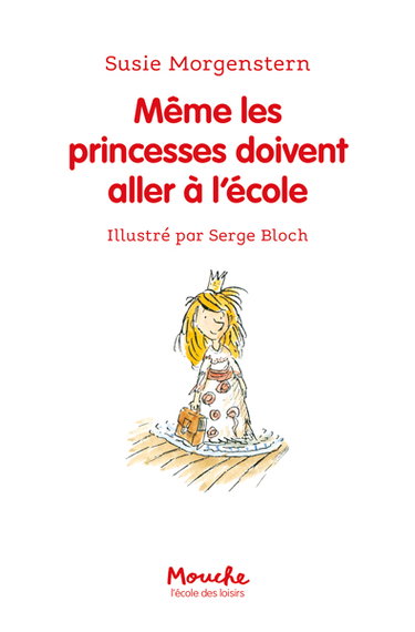Même les princesses doivent aller à l'école
