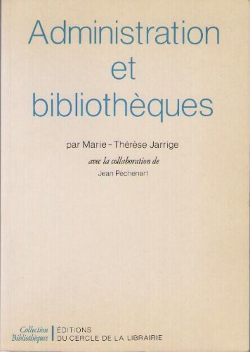 Administration et bibliothèques