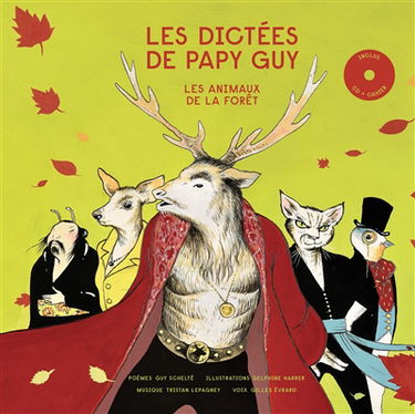 Les dictées de Papy Guy. Les animaux de la forêt