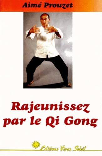Rajeunissez par le qi gong