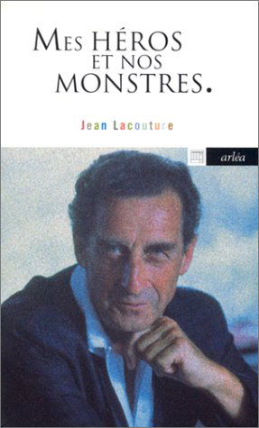 Mes héros et nos monstres