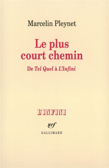 Le plus court chemin de Tel Quel à L'Infini