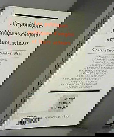 Les politiques publiques d'emploi et leurs acteurs : des repères pour l'évaluation