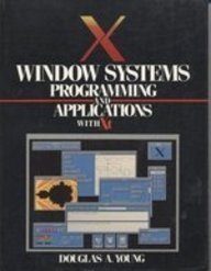 Couverture de X/Window Systems: Programming and Applications With XT
