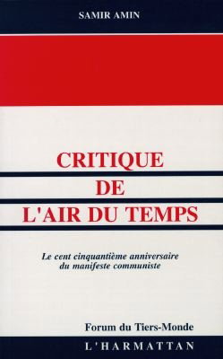 Critique de l'air du temps : la cent cinquantième anniversaire du Manifeste communiste