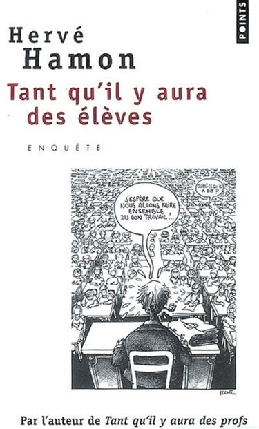 Tant qu'il y aura des élèves : enquête