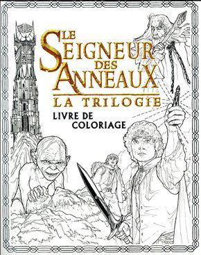 Le seigneur des anneaux : la trilogie : livre de coloriage