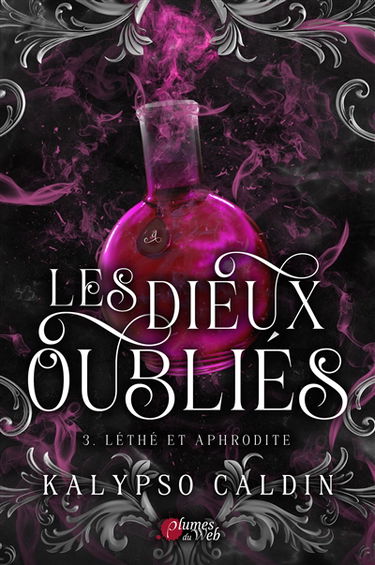 Les dieux oubliés. Vol. 3. Léthé et Aphrodite