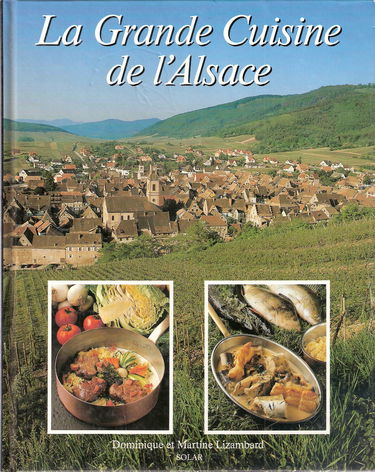 La Grande cuisine d'Alsace