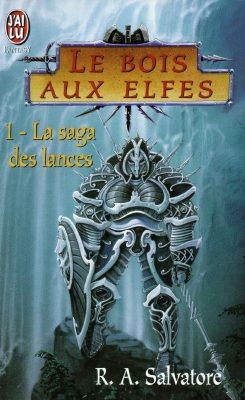 La saga des lances. Vol. 1. Le bois aux elfes