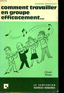 Comment travailler en groupe efficacement