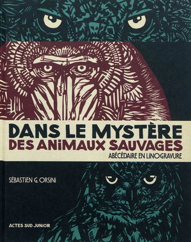 Dans le mystère des animaux sauvages : abécédaire en linogravure