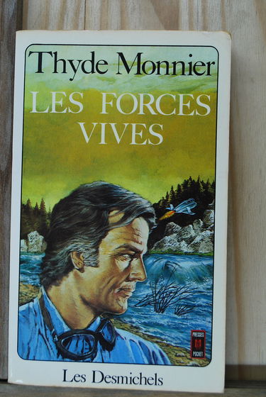 Les Desmichels : 07 : Les Forces vives