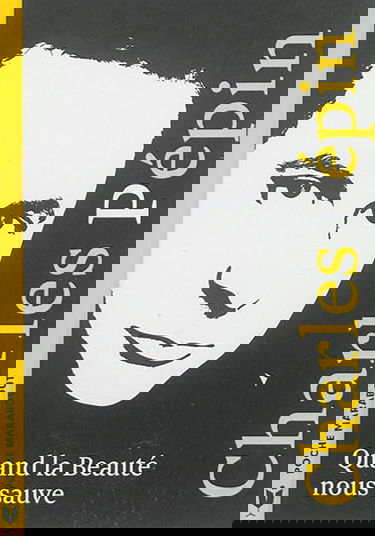 Quand la beauté nous sauve