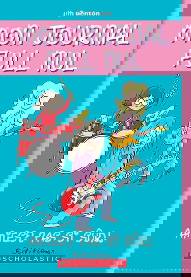 Mon Journal Full Nul: N? 9 - Amies? Pas Si S?r!