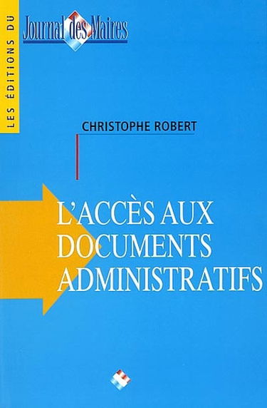 L'accès aux documents administratifs