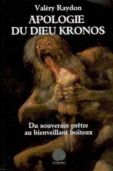 Couverture de Apologie du dieu Kronos : du souverain prêtre au bienveillant boiteux