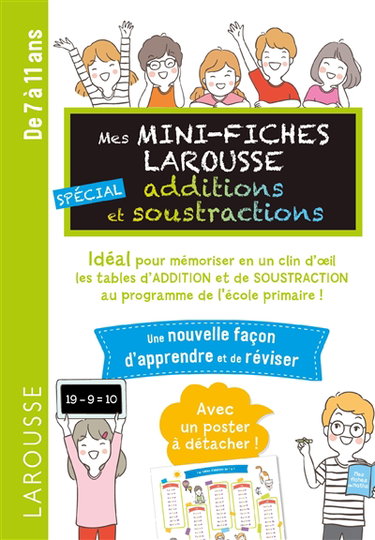 Couverture de Mes mini-fiches Larousse spécial additions et soustractions : de 7 à 11 ans par Collectif