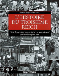 L'histoire du Troisième Reich : une description unique de la vie quotidienne pendant le régime nazi