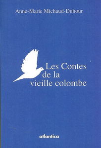 Les contes de la vieille colombe