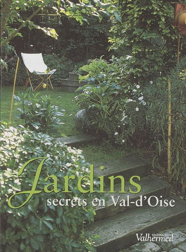 Jardins secrets en Val-d'Oise