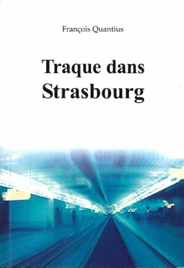 Traque dans Strasbourg