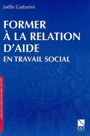 Former à la relation d'aide en travail social