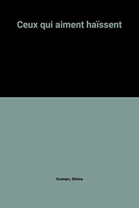 Ceux qui aiment haissent : roman policier