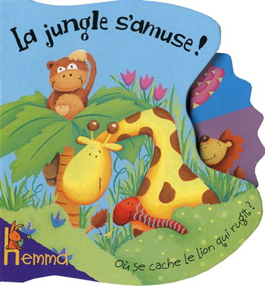 La jungle s'amuse ! : où se cache le lion qui rugit ?