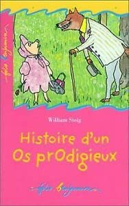 Histoire d'un os prodigieux