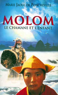 Molom, le chamane et l'enfant