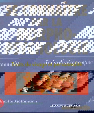 Se connaître par la morpho-psychologie
