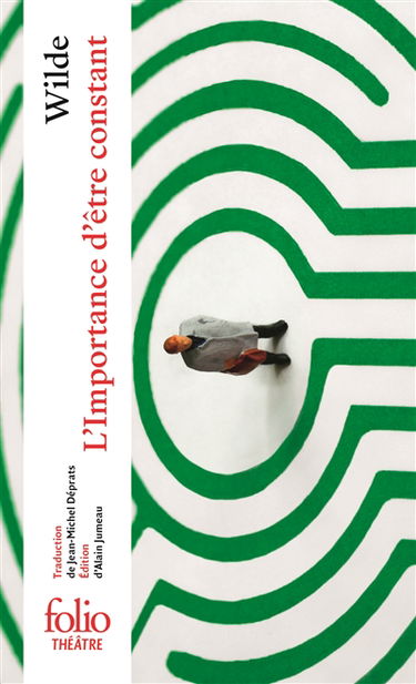 L'importance d'être constant : version en trois actes