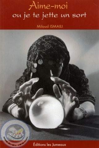 Aime-moi ou je te jette un sort