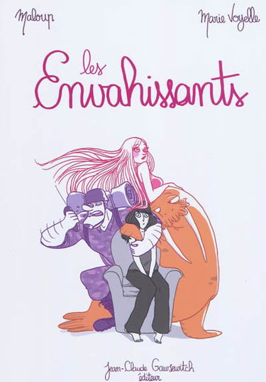 Les envahissants : le gros, la pute et le sergent