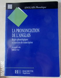 La prononciation de l'anglais: Règles phonétiques et exercices de transcription
