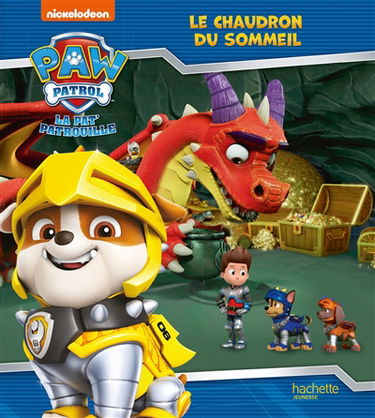 La Pat' Patrouille. Le chaudron du sommeil