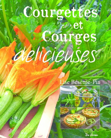 Courgettes et courges délicieuses
